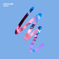 Loco & Jam - Breathe