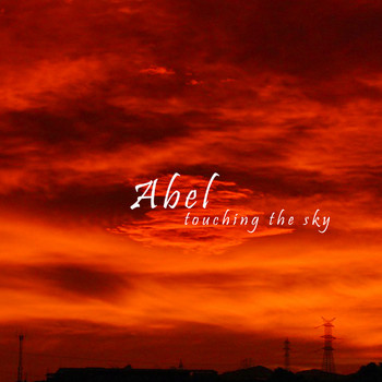 Abel - Touching The Sky
