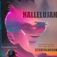 Steven Larson - Hallelujah (Transcription for Solo Piano)
