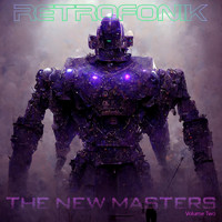 Retrofonik - The New Masters, Vol. Two (Explicit)
