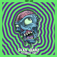 Svan Gianz - Psycodelic Trip