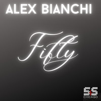 Alex Bianchi - Fifty