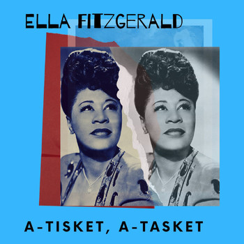 Ella Fitzgerald - A-Tisket, A-Tasket