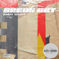 Andy Bach - Break Out (Remixes)