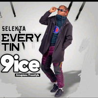 Selekta - Everytin 9ice (Amapiano Freestyle)