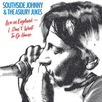 Southside Johnny & The Asbury Jukes - I Don't Want to Go Home (Live in England)