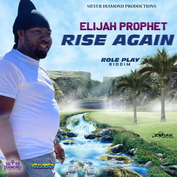 Elijah Prophet - Rise Again