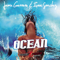Jaime Guerrero & Isaac Sanchez - Ocean