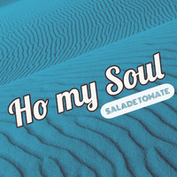 Salade Tomate - Ho My Soul