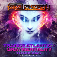 Trance Atlantic & Gray Mentality - To Dreams