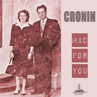 Cronin - Mad for You