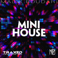 Malik B - Mini House