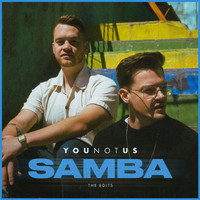 Younotus - Samba (The Edits)