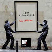 John Abbruzzese - CaputMundi