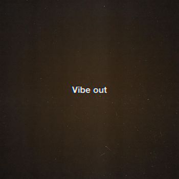 Quizz - Vibe Out (Explicit)