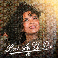 Oya - Look at Us Rise