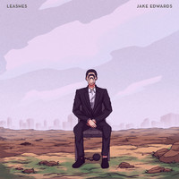 Jake Edwards - Leashes (Explicit)