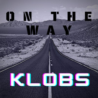 Klobs - On The Way