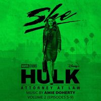 Amie Doherty - She-Hulk: Attorney at Law - Vol. 2 (Episodes 5-9) (Original Soundtrack)