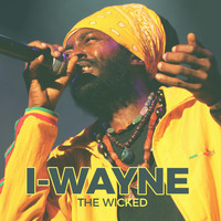 I-Wayne - The Wicked