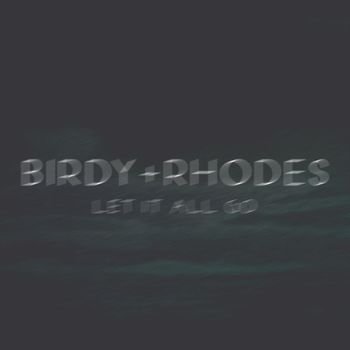 Birdy + Rhodes - Let It All Go (feat. sped up nightcore) [Sped Up Version]
