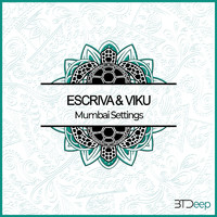 ESCRIVA and Viku - Mumbai Settings