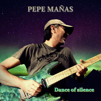 Pepe Mañas - Dance of Silence