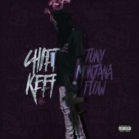 Chief Keef - Tony Montana Flow (Explicit)