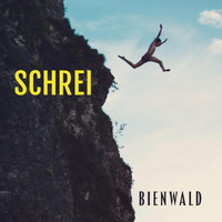 Bienwald - Schrei