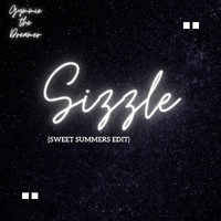 Gymmie the Dreamer - Sizzle (Sweet Summers Edit)