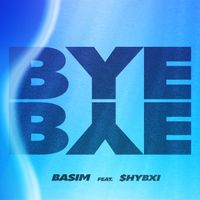 Basim - Bye Bye (Explicit)