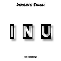 Devonte Singh - I N U