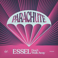 ESSEL - Don’t Walk Away (Extended Edit)