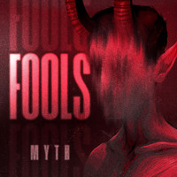 Myth - Fools