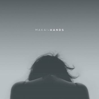 Makai - Hands