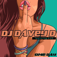 DJ Davey D - One Day (feat. A n D)