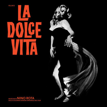 Nino Rota - La dolce vita (Original Motion Picture Soundtrack / Remastered 2022)