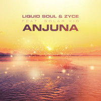 Liquid Soul, Zyce - Anjuna