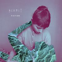 Hermit - Fiction (The XX)