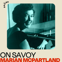 Marian McPartland - On Savoy: Marian McPartland