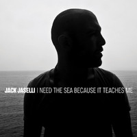 Jack Jaselli - I Need The Sea Because It Teaches Me (Summer Tour Edition)
