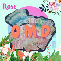 Rose - Omd (Live [Explicit])