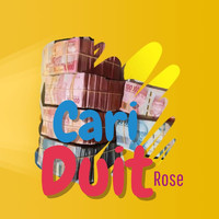 Rose - Cari Duit (Live [Explicit])