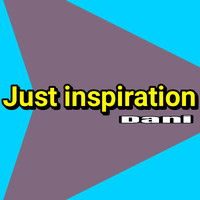 Dani - Just Inspiration