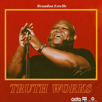 Brandon Estelle - Truth Works