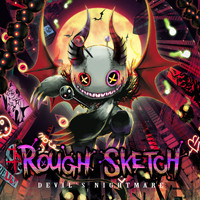 RoughSketch - DEVIL'S NIGHTMARE (Explicit)