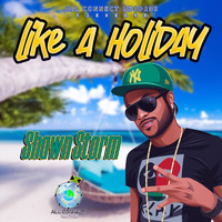 Shawn Storm - Like a Holiday (Explicit)