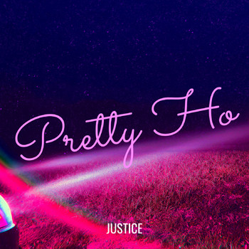 Justice - Pretty Ho (Explicit)