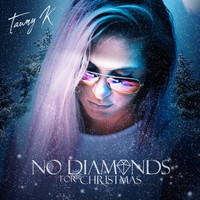 Tawny K - No Diamonds for Christmas