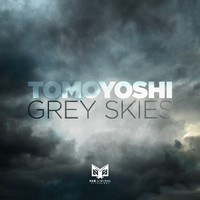 Tomoyoshi - Grey Skies